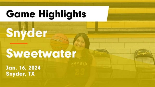 Watch this highlight video of the Snyder (TX) girls basketball team in its game Snyder  vs Sweetwater  Game Highlights - Jan. 16, 2024 on Jan 16, 2024