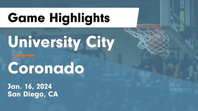 Watch this highlight video of the University City (San Diego, CA) basketball team in its game University City  vs Coronado  Game Highlights - Jan. 16, 2024 on Jan 16, 2024