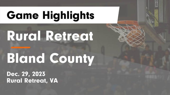 Watch this highlight video of the Rural Retreat (VA) girls basketball team in its game Rural Retreat  vs Bland County  Game Highlights - Dec. 29, 2023 on Dec 29, 2023