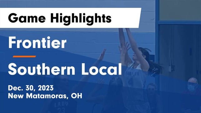 Watch this highlight video of the Frontier (New Matamoras, OH) girls basketball team in its game Frontier  vs Southern Local  Game Highlights - Dec. 30, 2023 on Dec 30, 2023