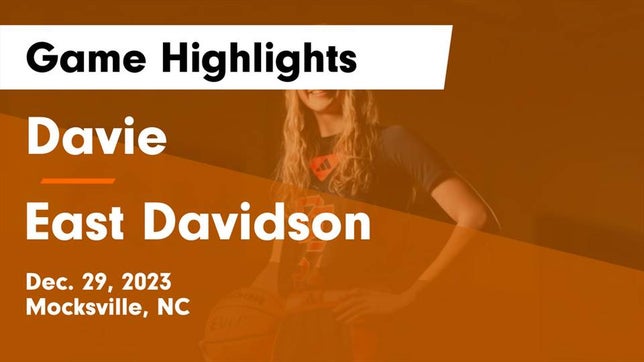 Watch this highlight video of the Davie (Mocksville, NC) girls basketball team in its game Davie  vs East Davidson  Game Highlights - Dec. 29, 2023 on Dec 29, 2023