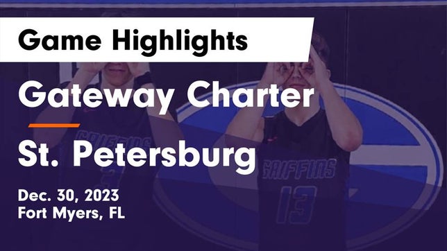Watch this highlight video of the Gateway Charter (Fort Myers, FL) basketball team in its game Gateway Charter  vs St. Petersburg  Game Highlights - Dec. 30, 2023 on Dec 30, 2023