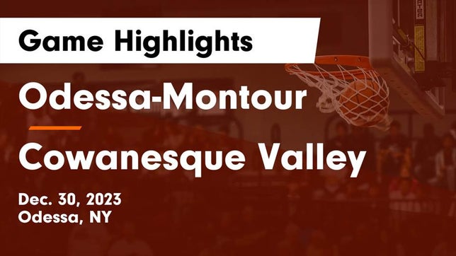 Watch this highlight video of the Odessa-Montour (Odessa, NY) basketball team in its game Odessa-Montour  vs Cowanesque Valley  Game Highlights - Dec. 30, 2023 on Dec 30, 2023