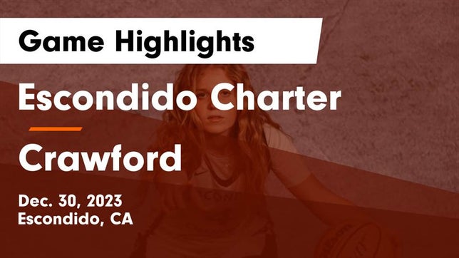 Watch this highlight video of the Escondido Charter (Escondido, CA) girls basketball team in its game Escondido Charter  vs Crawford  Game Highlights - Dec. 30, 2023 on Dec 30, 2023