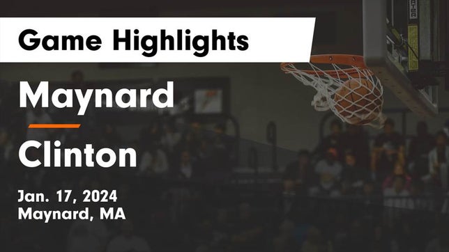 Watch this highlight video of the Maynard (MA) basketball team in its game Maynard  vs Clinton  Game Highlights - Jan. 17, 2024 on Jan 17, 2024