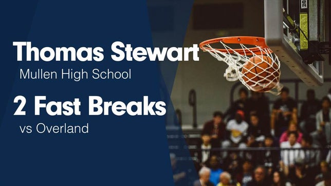Watch this highlight video of Thomas Stewart