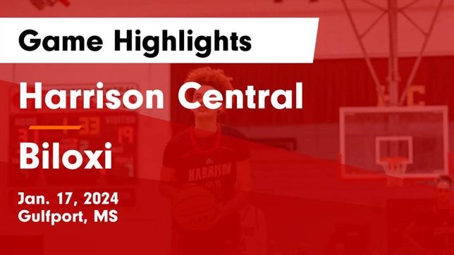 Watch this highlight video of the Harrison Central (Gulfport, MS) girls basketball team in its game Harrison Central  vs Biloxi  Game Highlights - Jan. 17, 2024 on Jan 16, 2024