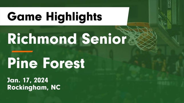 Watch this highlight video of the Richmond (Rockingham, NC) basketball team in its game Richmond Senior  vs Pine Forest  Game Highlights - Jan. 17, 2024 on Jan 17, 2024