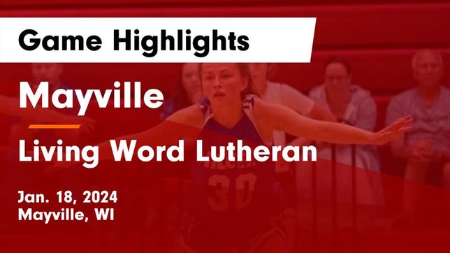 Watch this highlight video of the Mayville (WI) girls basketball team in its game Mayville  vs Living Word Lutheran  Game Highlights - Jan. 18, 2024 on Jan 18, 2024