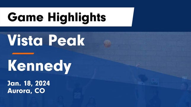 Watch this highlight video of the Vista PEAK Prep (Aurora, CO) basketball team in its game Vista Peak  vs Kennedy  Game Highlights - Jan. 18, 2024 on Jan 18, 2024