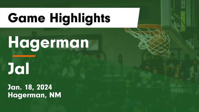 Watch this highlight video of the Hagerman (NM) basketball team in its game Hagerman  vs Jal  Game Highlights - Jan. 18, 2024 on Jan 18, 2024