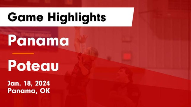 Watch this highlight video of the Panama (OK) girls basketball team in its game Panama  vs Poteau  Game Highlights - Jan. 18, 2024 on Jan 18, 2024