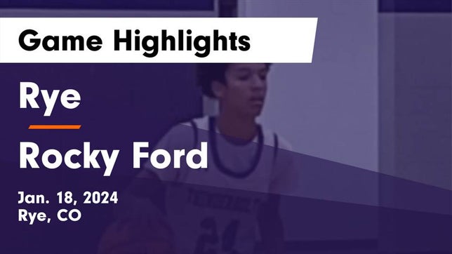 Watch this highlight video of the Rye (CO) basketball team in its game Rye  vs Rocky Ford  Game Highlights - Jan. 18, 2024 on Jan 18, 2024