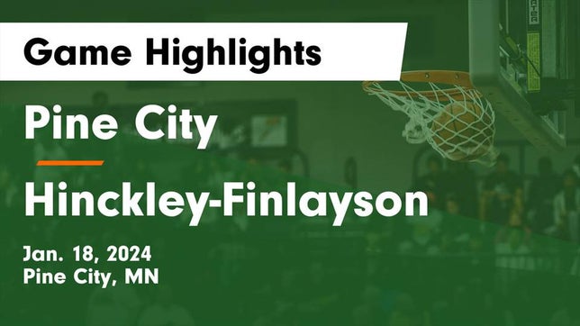 Watch this highlight video of the Pine City (MN) girls basketball team in its game Pine City  vs Hinckley-Finlayson  Game Highlights - Jan. 18, 2024 on Jan 18, 2024