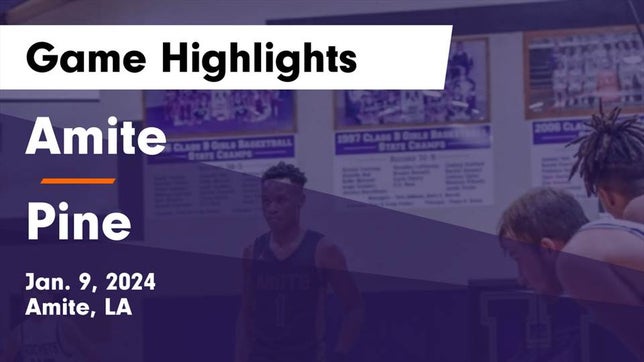Watch this highlight video of the Amite (LA) basketball team in its game Amite  vs Pine  Game Highlights - Jan. 9, 2024 on Jan 9, 2024