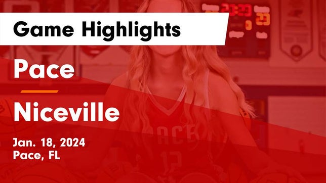 Watch this highlight video of the Pace (FL) girls basketball team in its game Pace  vs Niceville  Game Highlights - Jan. 18, 2024 on Jan 18, 2024
