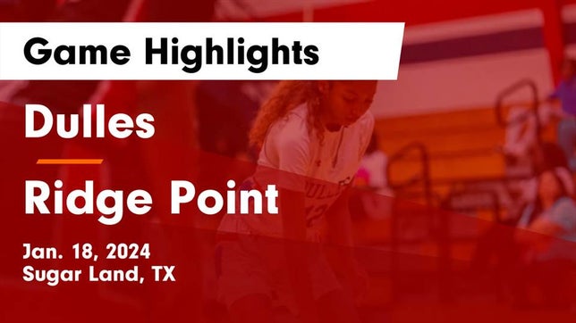Watch this highlight video of the Fort Bend Dulles (Sugar Land, TX) girls basketball team in its game Dulles  vs Ridge Point  Game Highlights - Jan. 18, 2024 on Jan 18, 2024