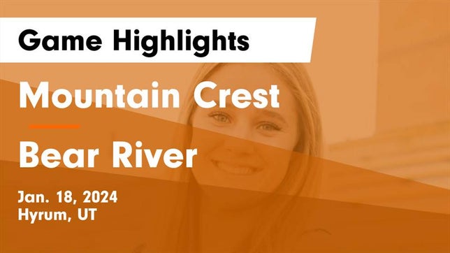 Watch this highlight video of the Mountain Crest (Hyrum, UT) girls basketball team in its game Mountain Crest  vs Bear River  Game Highlights - Jan. 18, 2024 on Jan 18, 2024