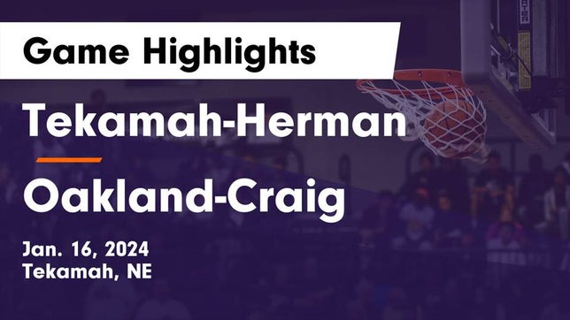 Watch this highlight video of the Tekamah-Herman (Tekamah, NE) girls basketball team in its game Tekamah-Herman  vs Oakland-Craig  Game Highlights - Jan. 16, 2024 on Jan 16, 2024