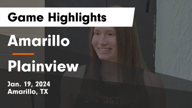 Watch this highlight video of the Amarillo (TX) girls basketball team in its game Amarillo  vs Plainview  Game Highlights - Jan. 19, 2024 on Jan 19, 2024
