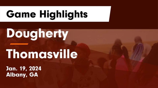 Watch this highlight video of the Dougherty (Albany, GA) girls basketball team in its game Dougherty  vs Thomasville  Game Highlights - Jan. 19, 2024 on Jan 19, 2024