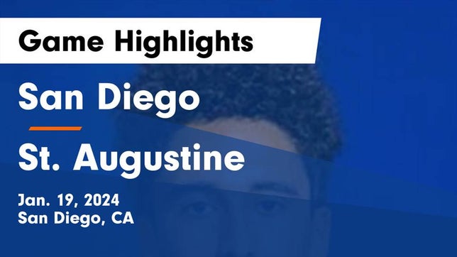 Watch this highlight video of the San Diego (CA) basketball team in its game San Diego  vs St. Augustine  Game Highlights - Jan. 19, 2024 on Jan 19, 2024