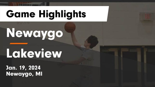 Watch this highlight video of the Newaygo (MI) basketball team in its game Newaygo  vs Lakeview  Game Highlights - Jan. 19, 2024 on Jan 19, 2024