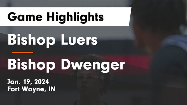 Watch this highlight video of the Fort Wayne Bishop Luers (Fort Wayne, IN) basketball team in its game Bishop Luers  vs Bishop Dwenger  Game Highlights - Jan. 19, 2024 on Jan 19, 2024