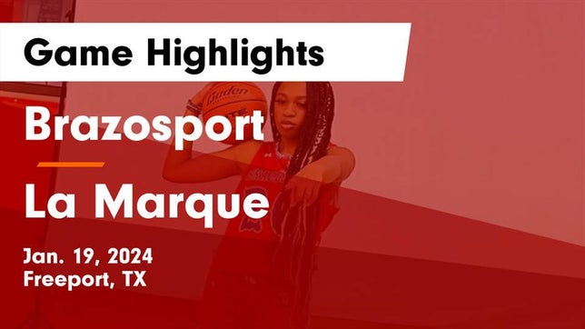 Watch this highlight video of the Brazosport (Freeport, TX) girls basketball team in its game Brazosport  vs La Marque  Game Highlights - Jan. 19, 2024 on Jan 19, 2024
