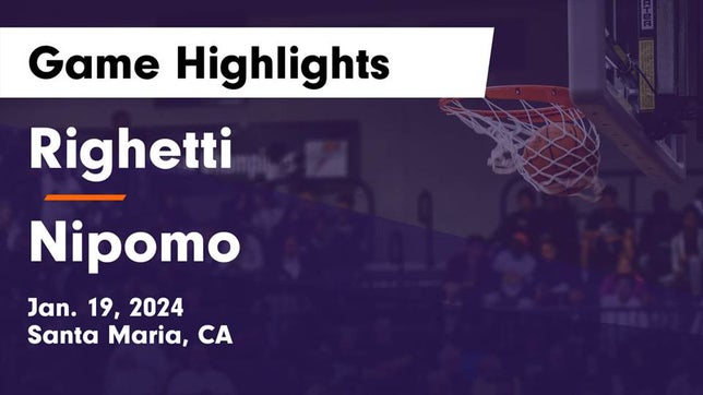Watch this highlight video of the Righetti (Santa Maria, CA) basketball team in its game Righetti  vs Nipomo  Game Highlights - Jan. 19, 2024 on Jan 19, 2024