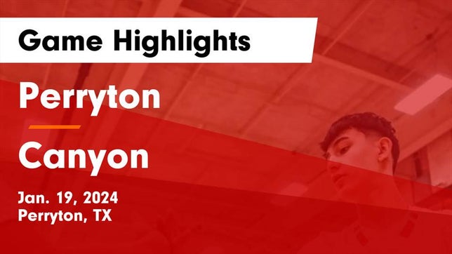 Watch this highlight video of the Perryton (TX) basketball team in its game Perryton  vs Canyon  Game Highlights - Jan. 19, 2024 on Jan 19, 2024