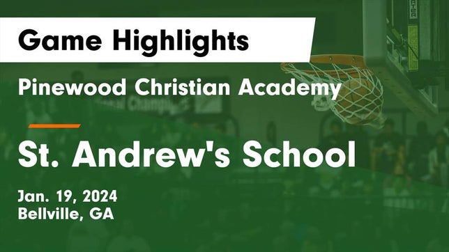 Watch this highlight video of the Pinewood Christian (Bellville, GA) basketball team in its game Pinewood Christian Academy vs St. Andrew's School Game Highlights - Jan. 19, 2024 on Jan 19, 2024