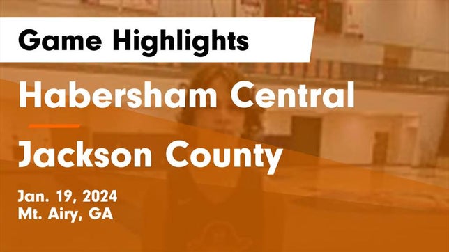 Watch this highlight video of the Habersham Central (Mt. Airy, GA) basketball team in its game Habersham Central vs Jackson County  Game Highlights - Jan. 19, 2024 on Jan 19, 2024