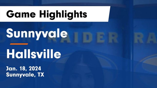 Watch this highlight video of the Sunnyvale (TX) girls soccer team in its game Sunnyvale  vs Hallsville  Game Highlights - Jan. 18, 2024 on Jan 18, 2024