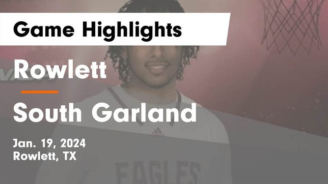 Watch this highlight video of the Rowlett (TX) basketball team in its game Rowlett  vs South Garland  Game Highlights - Jan. 19, 2024 on Jan 19, 2024