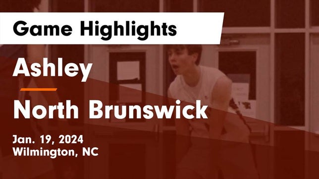 Watch this highlight video of the Ashley (Wilmington, NC) basketball team in its game Ashley  vs North Brunswick  Game Highlights - Jan. 19, 2024 on Jan 19, 2024