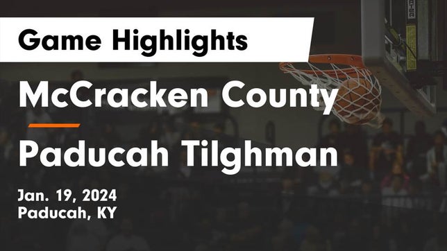 Watch this highlight video of the McCracken County (Paducah, KY) basketball team in its game McCracken County  vs Paducah Tilghman  Game Highlights - Jan. 19, 2024 on Jan 19, 2024