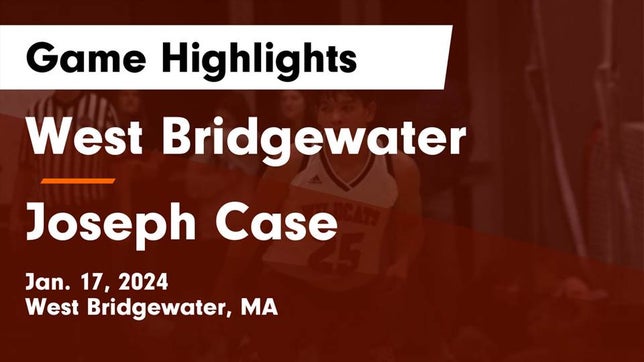 Watch this highlight video of the West Bridgewater (MA) basketball team in its game West Bridgewater  vs Joseph Case  Game Highlights - Jan. 17, 2024 on Jan 17, 2024