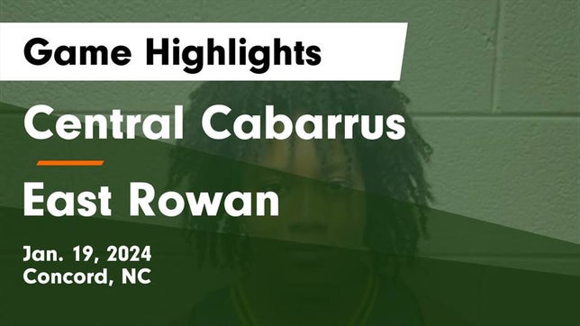 Watch this highlight video of the Central Cabarrus (Concord, NC) girls basketball team in its game Central Cabarrus  vs East Rowan  Game Highlights - Jan. 19, 2024 on Jan 19, 2024