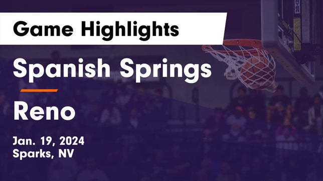 Watch this highlight video of the Spanish Springs (Sparks, NV) basketball team in its game Spanish Springs  vs Reno  Game Highlights - Jan. 19, 2024 on Jan 19, 2024