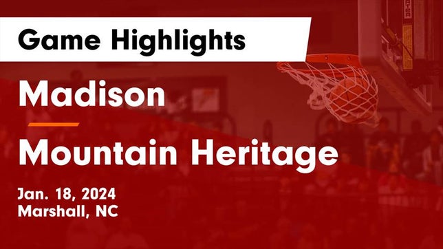 Watch this highlight video of the Madison (Marshall, NC) basketball team in its game Madison  vs Mountain Heritage  Game Highlights - Jan. 18, 2024 on Jan 18, 2024
