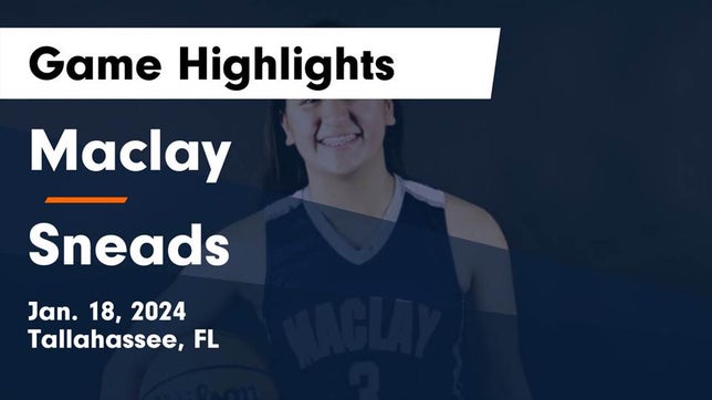 Watch this highlight video of the Maclay (Tallahassee, FL) girls basketball team in its game Maclay  vs Sneads  Game Highlights - Jan. 18, 2024 on Jan 18, 2024