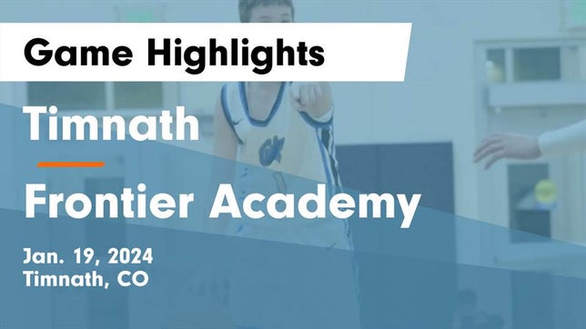 Watch this highlight video of the Timnath (CO) basketball team in its game Timnath  vs Frontier Academy  Game Highlights - Jan. 19, 2024 on Jan 18, 2024