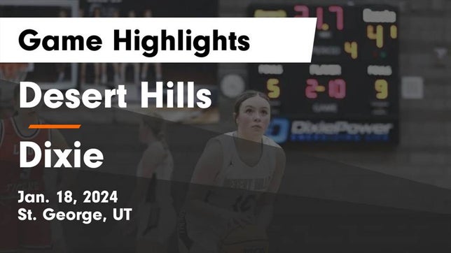 Watch this highlight video of the Desert Hills (St. George, UT) girls basketball team in its game Desert Hills  vs Dixie  Game Highlights - Jan. 18, 2024 on Jan 18, 2024