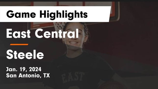Watch this highlight video of the East Central (San Antonio, TX) girls basketball team in its game East Central  vs Steele  Game Highlights - Jan. 19, 2024 on Jan 19, 2024