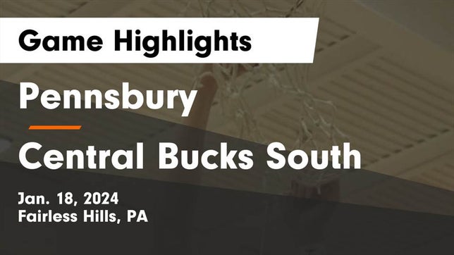 Watch this highlight video of the Pennsbury (Fairless Hills, PA) basketball team in its game Pennsbury  vs Central Bucks South  Game Highlights - Jan. 18, 2024 on Jan 18, 2024