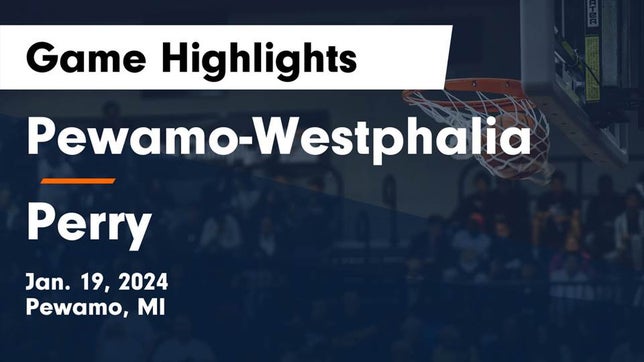 Watch this highlight video of the Pewamo-Westphalia (Pewamo, MI) basketball team in its game Pewamo-Westphalia  vs Perry  Game Highlights - Jan. 19, 2024 on Jan 19, 2024