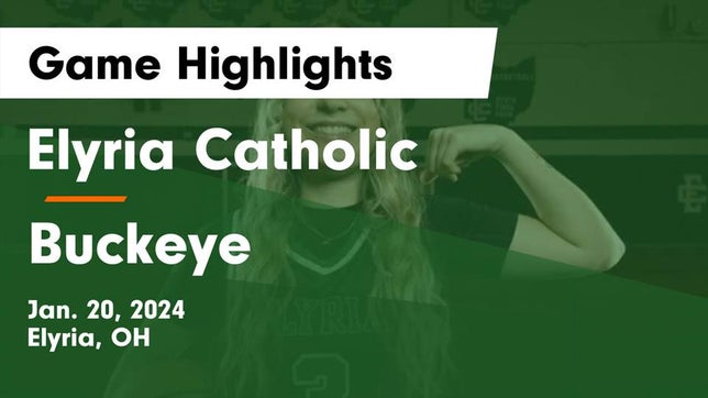 Watch this highlight video of the Elyria Catholic (Elyria, OH) girls basketball team in its game Elyria Catholic  vs Buckeye  Game Highlights - Jan. 20, 2024 on Jan 20, 2024