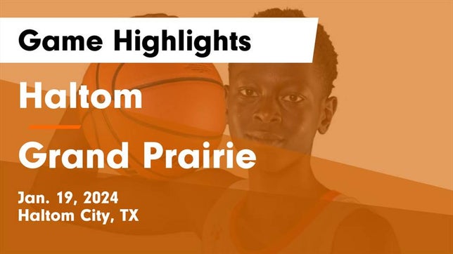 Watch this highlight video of the Haltom (Haltom City, TX) basketball team in its game Haltom  vs Grand Prairie  Game Highlights - Jan. 19, 2024 on Jan 19, 2024