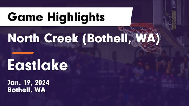 Watch this highlight video of the North Creek (Bothell, WA) basketball team in its game North Creek (Bothell, WA) vs Eastlake  Game Highlights - Jan. 19, 2024 on Jan 19, 2024